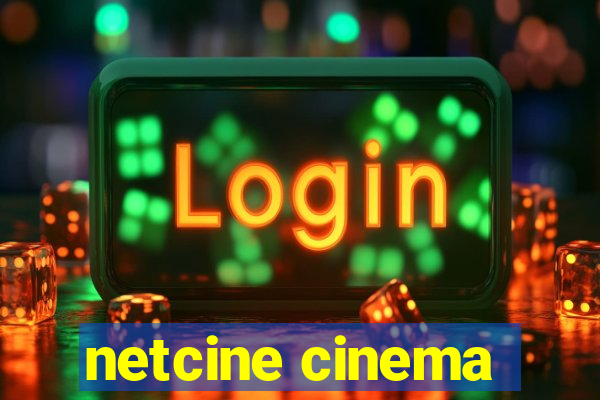 netcine cinema